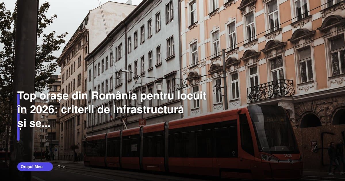 Top orașe din România: Suceava oferă repere pentru locuire în 2026